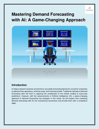 Mastering Demand Forecasting with AI: A Game-Changing Approach