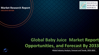 Baby Juice Market 2022 by Type , Application , and Regional Forecast from 2023-2033