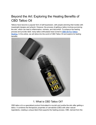 Beyond the Art_ Exploring the Healing Benefits of CBD Tattoo Oil