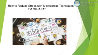 How to Reduce Stress with Mindfulness Techniques ppt