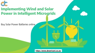 Implementing Wind and Solar Power in Intelligent Microgrids