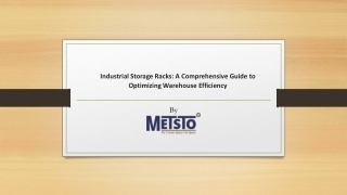 Industrial Storage Racks A Comprehensive Guide to Optimizing Warehouse Efficiency