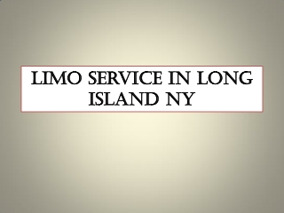 Limo Service In Long Island NY