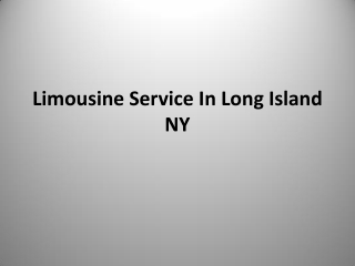 Limousine Service In Long Island NY
