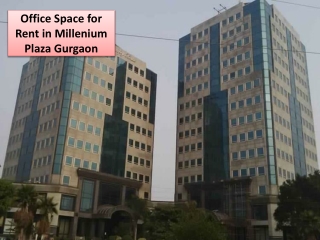 Millenium Plaza Office Space for Rent on MG Road Gurgaon