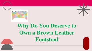 Why Do You Deserve to Own a Brown Leather Footstool