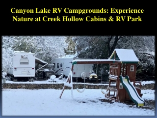 Canyon Lake RV Campgrounds- Experience Nature at Creek Hollow Cabins & RV Park