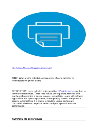 What are the potential consequences of using outdated or incompatible HP printer