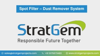 Spot Filter – Dust Remover System