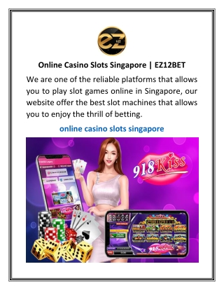 Online Casino Slots Singapore | EZ12BET