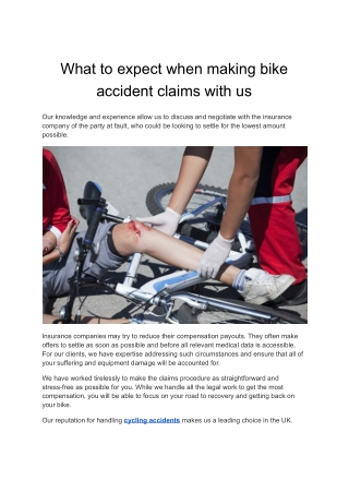 What to expect when making bike accident claims with us