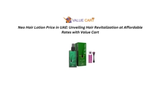 Neo Hair Lotion Price in UAE Unveiling Hair Revitalization at Affordable Rates with Value Cart