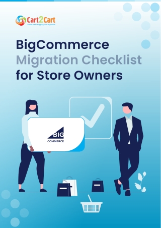 BigCommerce Migration Checklist for Store Owners