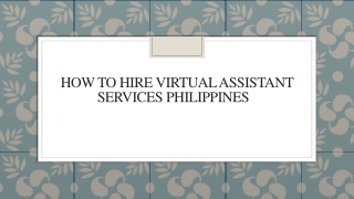 How To Hire Virtual Assistant Services Philippines