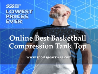 Online Best Basketball Compression Tank Top - www.sportsgearswag.com