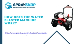 How Does the Water Blaster Machine Work