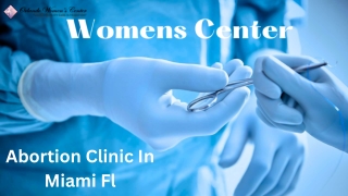 Abortion Clinic In Miami Fl | Womens Center