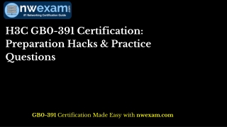 H3C GB0-391 Certification: Preparation Hacks & Practice Questions