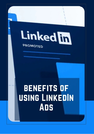 benefits of using LinkedIn Ads