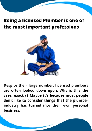 Being a licensed Plumber is one of the most important professions