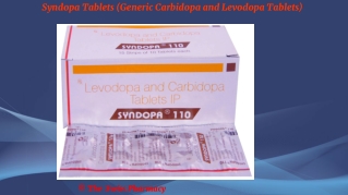 Syndopa Tablets (Generic Carbidopa and Levodopa Tablets)