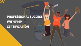 Achieving Professional Success with PMP Certification