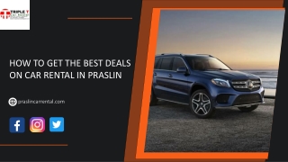 How to Get the Best Deals on Car Rental in Praslin