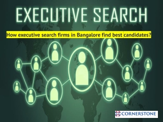 How executive search firms in Bangalore find best 