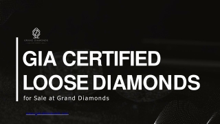 Dazzling Gems GIA Certified Loose Diamonds for Sale at Grand Diamonds