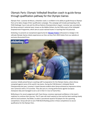 Olympic Paris  Olympic Volleyball Brazilian coach to guide Kenya through qualification pathway for the Olympic Games