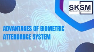 Advantages of Biometric Attendance System