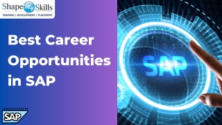 Best Career Opportunities of SAP | ShapeMySkills