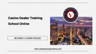 Casino Dealer Training School Online - Vegas Gaming Academy