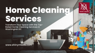 Transform Your Space with the Top-Rated Home Cleaning Services Washington DC