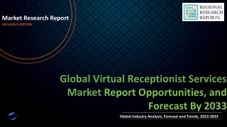 Virtual Receptionist Services Market is Expected to Grow with High Probability Business Opportunity by 2033