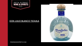 Don Julio Blanco Tequila