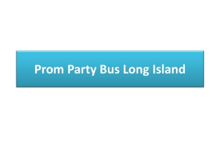 Prom Party Bus Long Island