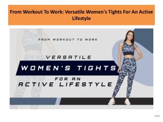 From Workout To Work Versatile Women's Tights For An Active Lifestyle