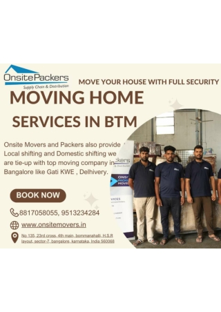 Onsite Movers and Packers in BTM Layout