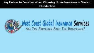 Key Factors to Consider When Choosing Home Insurance in Mexico