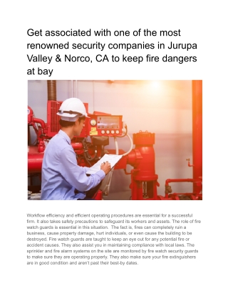 Get associated with one of the most renowned security companies in Jurupa Valley & Norco, CA to keep fire dangers at bay