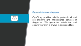 Gym Maintenance Singapore  Gym51.sg