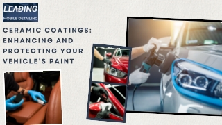 Ceramic Coatings: Enhancing and Protecting Your Vehicle’s Paint