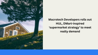 Macrotech Developers rolls out HUL, DMart-inspired ‘supermarket strategy’ to meet realty demand