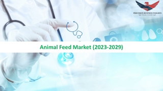 Animal Feed Market Share, Size, Growth and Forecast 2029