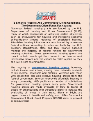 To Enhance People's And Communities' Living Conditions, The Government Offers Funds For Housing