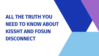 All the truth you need to know about Kissht and Fosun Disconnect