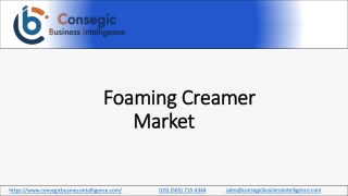 Foaming Creamer Market by Business Development, Innovation 2023-2030