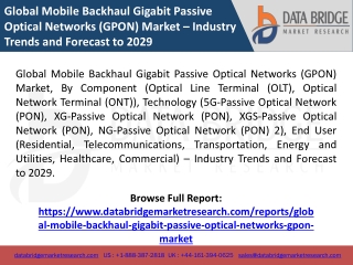 Global Mobile Backhaul Gigabit Passive Optical Networks (GPON) Market