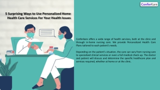 5 Surprising Ways to Use Personalized Home Health Care Services For Your Health Issues